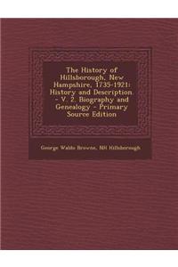 The History of Hillsborough, New Hampshire, 1735-1921