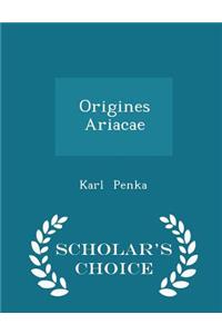 Origines Ariacae - Scholar's Choice Edition