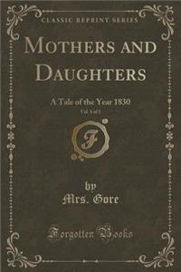 Mothers and Daughters, Vol. 1 of 3