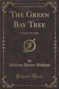 The Green Bay Tree