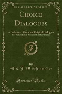 Choice Dialogues