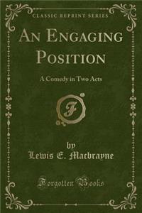 An Engaging Position