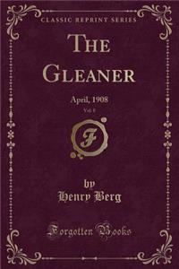 The Gleaner, Vol. 8
