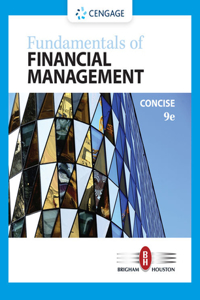 Bundle: Fundamentals of Financial Management, Concise Edition, 9th + Mindtap Finance, 2 Terms (12 Months) Printed Access Card