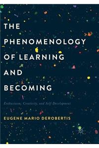 Phenomenology of Learning and Becoming