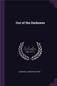 Out of the Darkness