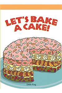 Let's Bake a Cake!