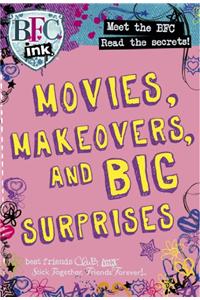 Bfc Ink : Movies, Makeovers And Big Surprises