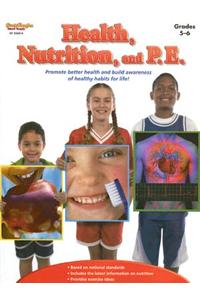 Health, Nutrition, and P.E. Reproducible Grades 5-6