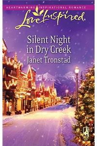 Silent Night in Dry Creek