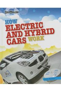 How Electric and Hybrid Cars Work
