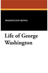 Life of George Washington