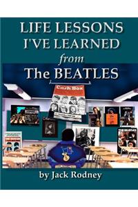 Life Lessons I've Learned From The Beatles