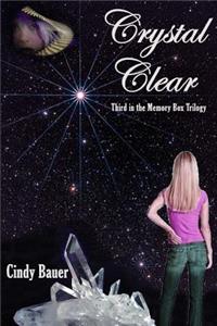 Crystal Clear - Third in the Memory Box Trilogy