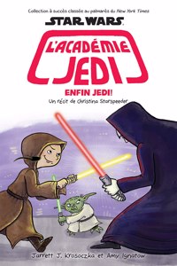 Star Wars: l'Académie Jedi: N° 9: Enfin Jedi!