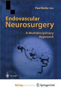 Endovascular Neurosurgery