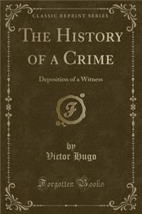 The History of a Crime