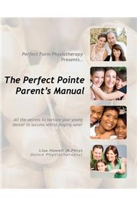 Perfect Pointe Parent's Manual