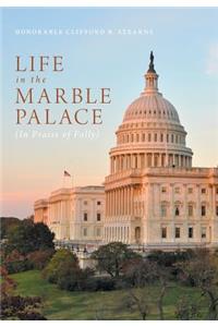 Life in the Marble Palace