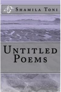 Untitled Poems