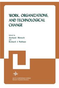 Work, Organizations, and Technological Change