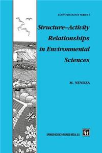 Structure--Activity Relationships in Environmental Sciences