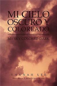 Mi Cielo Oscuro y Coloreado