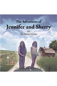 Adventures of Jennifer and Sherry