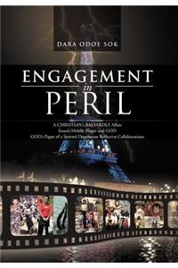 Engagement in Peril