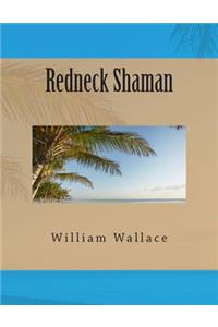 Redneck Shaman