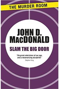 Slam the Big Door