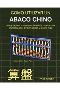 Cómo Utilizar Un Abaco Chino