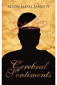 Cerebral Sentiments