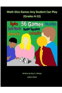 Math Dice Games Any Student Can Play (Grades 4-12)