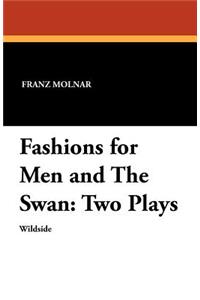 Fashions for Men and the Swan