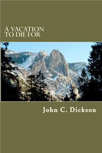 A Vacation to Die for