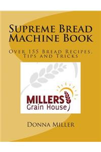 Supreme Bread Machine Book