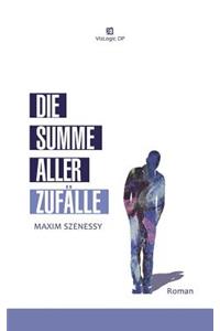 Die Summe Aller Zufälle