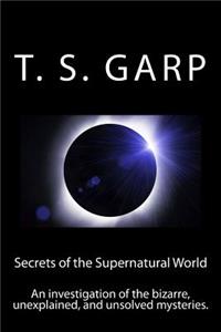 Secrets of the Supernatural World