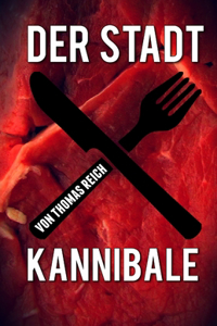 Der Stadtkannibale