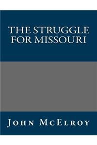 The Struggle for Missouri