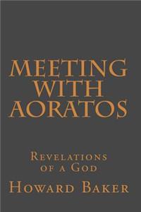 Meeting With Aoratos