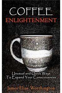 Coffee Enlightenment