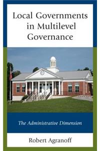 Local Governments in Multilevel Governance