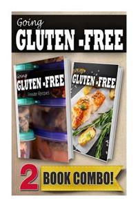 Gluten-Free Freezer Recipes and Gluten-Free Grilling Recipes: 2 Book Combo