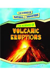 Science of Volcanic Eruptions