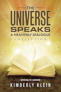The Universe Speaks a Heavenly Dialogue