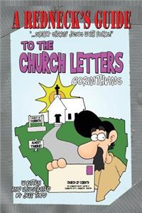 Redneck's Guide To The Church Letters