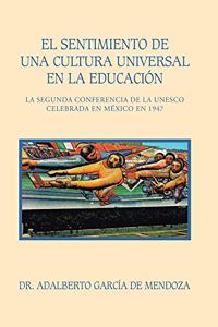 Sentimiento De Una Cultura Universal En La Educación