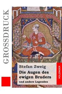 Die Augen des ewigen Bruders (Großdruck)